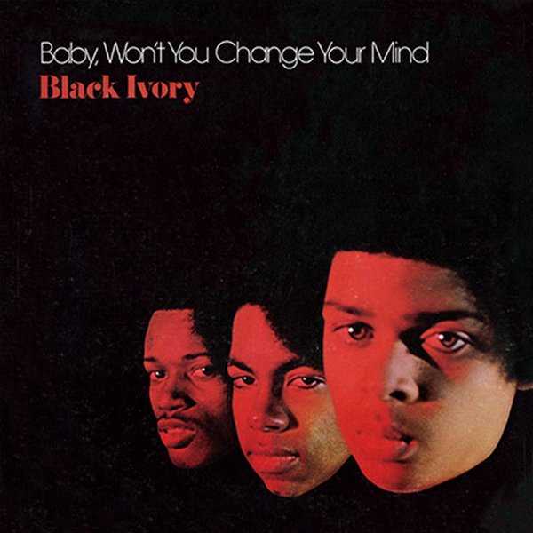 Baby, Won't You Change Your Mind cover