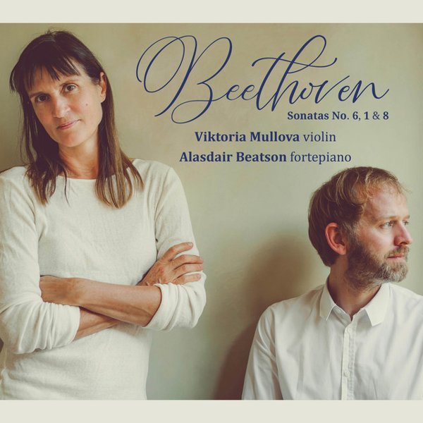 Beethoven: Violin Sonatas Nos. 6, 1 and 8 cover