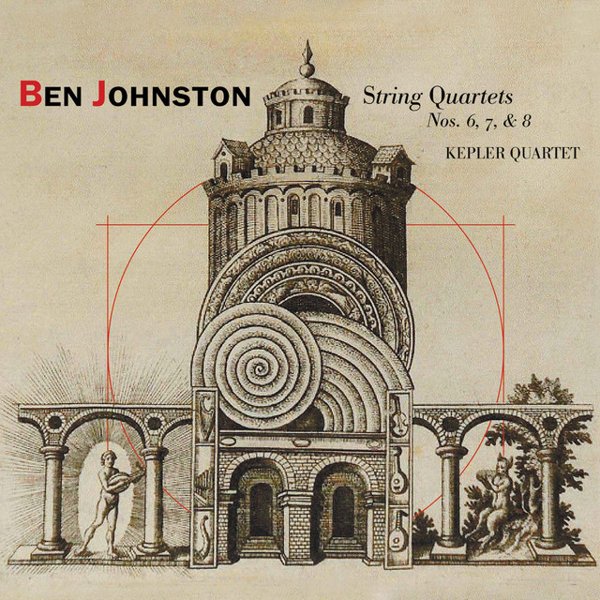 Ben Johnston: String Quartets Nos. 6, 7 & 8; Quietness cover