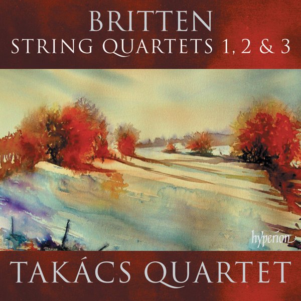 Britten: String Quartets 1, 2 & 3 cover