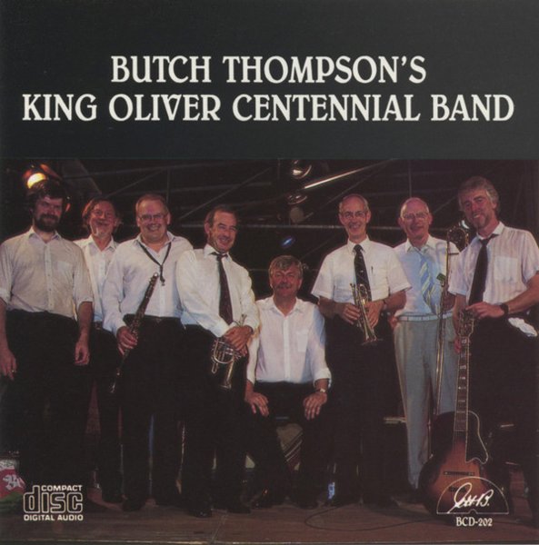 Butch Thompson’s King Oliver Centennial Band cover