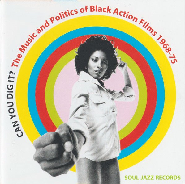 Can You Dig It? The Music and Politics of Black Action Films 1968-75 cover