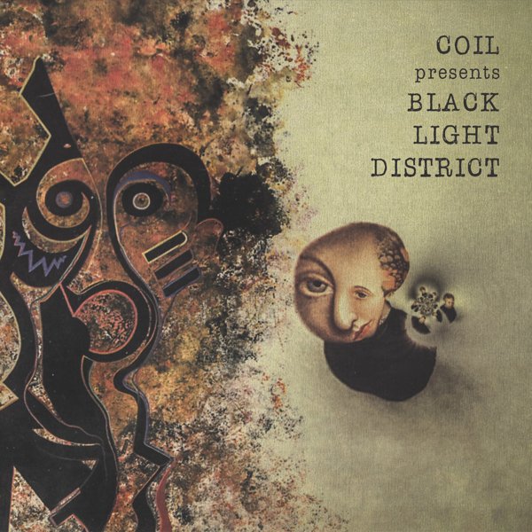 Coil Presents Black Light District – A Thousand Lights in a Darkened Room cover