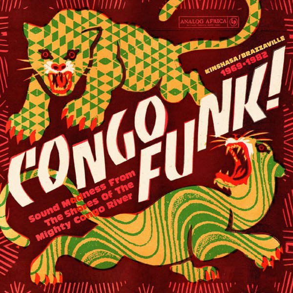 Congo Funk! Sound Madness From The Shores Of The Mighty Congo River cover