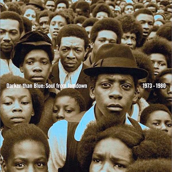 Darker Than Blue: Soul From Jamdown 1973-1980 cover