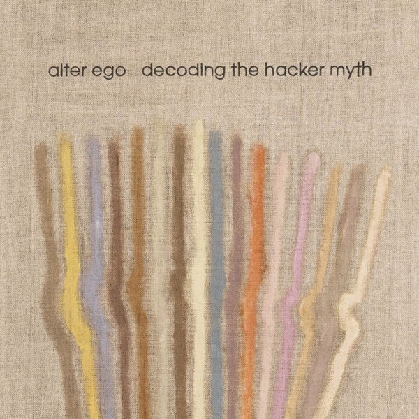 Decoding the Hacker Myth cover