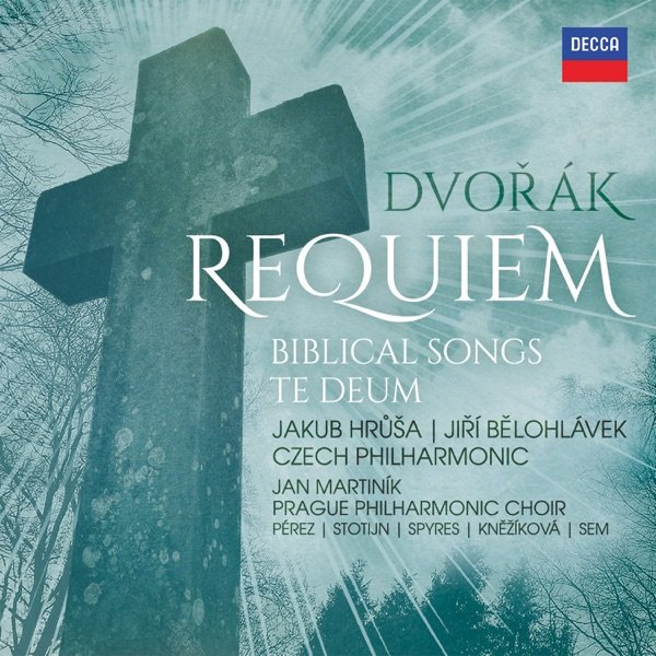 Dvořák: Requiem, Biblical Songs, Te Deum cover