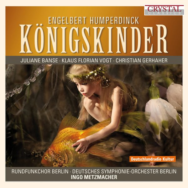 Engelbert Humperdinck: Königskinder cover