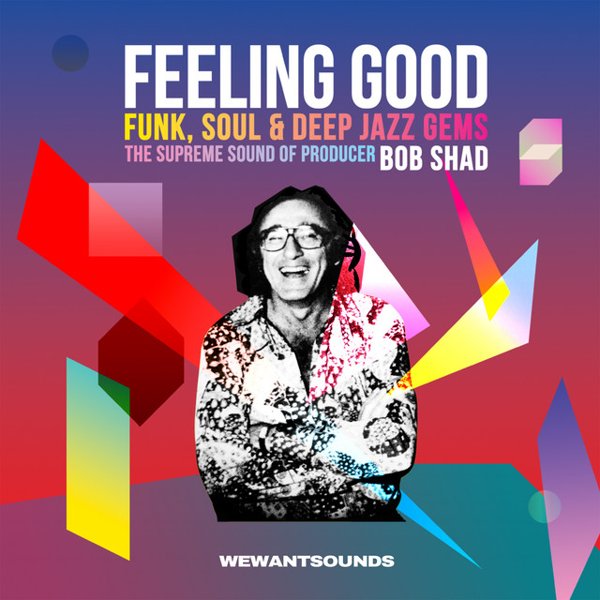 Feeling Good (Funk, Soul & Deep Jazz Gems: The Supreme Sound Of Producer Bob Shad) cover