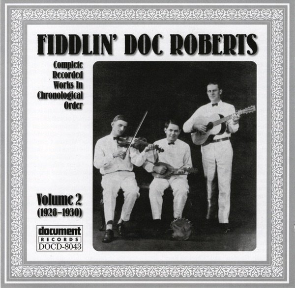 Fiddlin’ Doc Roberts, Vol. 2 cover