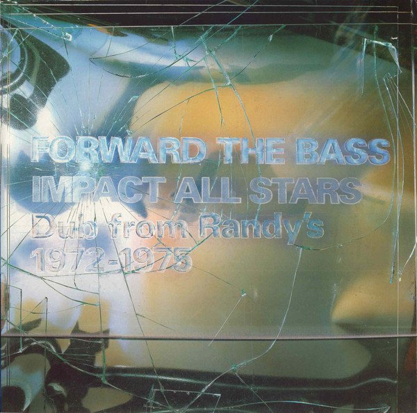 Forward The Bass (Dub From Randy's 1972-1975) cover