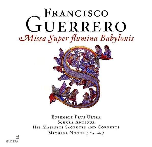 Francisco Guerrero: Missa Super flumina Babylonis cover