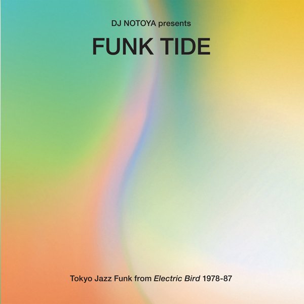 Funk Tide: Tokyo Jazz-Funk From Electric Bird 1978-87 cover