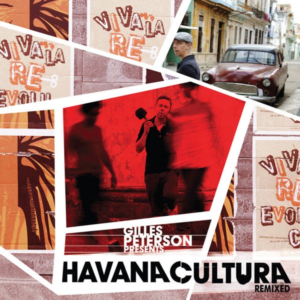 Gilles Peterson presents Havana Cultura: Remixed cover