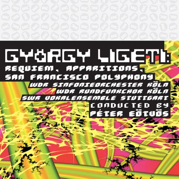 György Ligeti: Requiem; Apparitions; San Francisco Polyphony cover