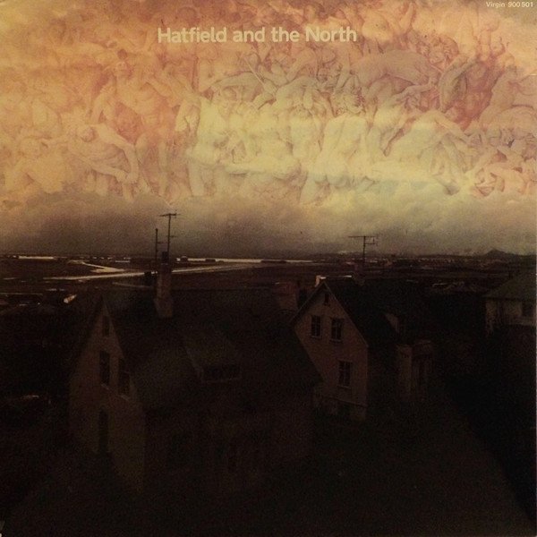 Hatfield and the North cover