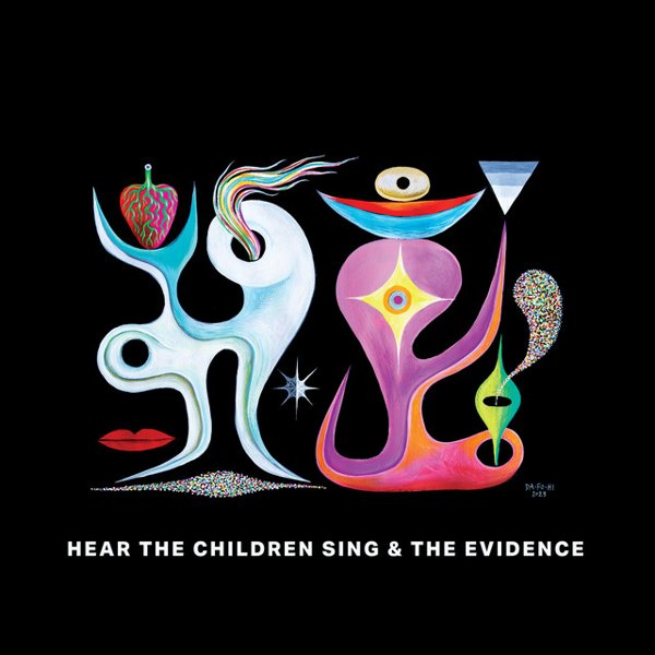 Hear the Children Sing the Evidence cover