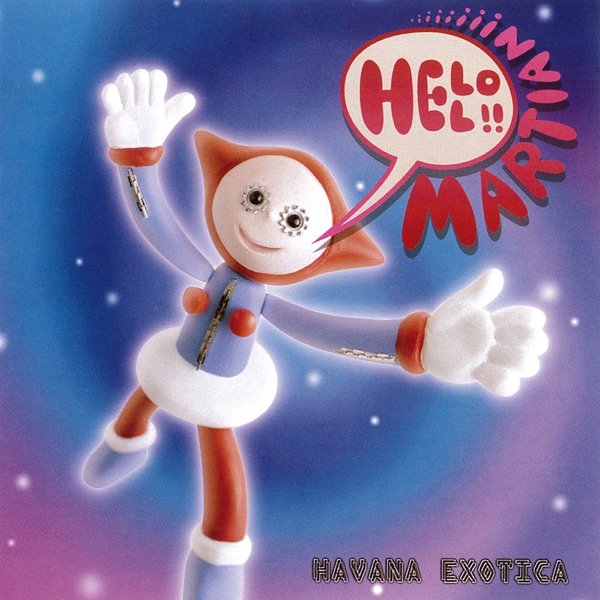 Hello!! Martian!!!!! cover