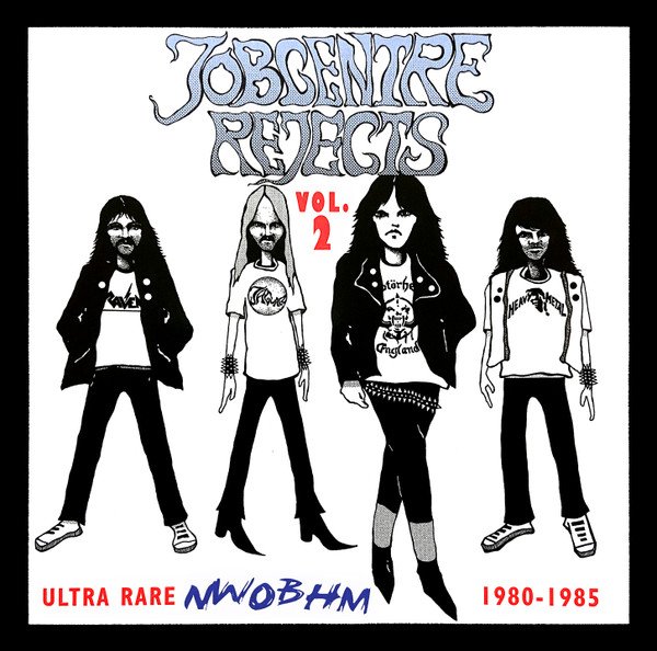 Jobcentre Rejects, Vol. 2: Ultra Rare NWOBHM 1980-1985 cover
