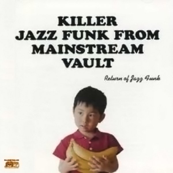 Killer Jazz Funk From Mainstream Vault cover