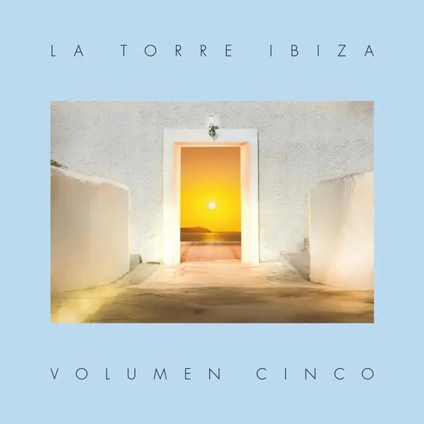 La Torre Ibiza [Volumen Cinco] cover