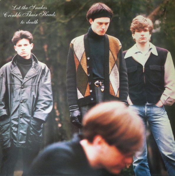 Let the Snakes Crinkle Their Heads to Death cover