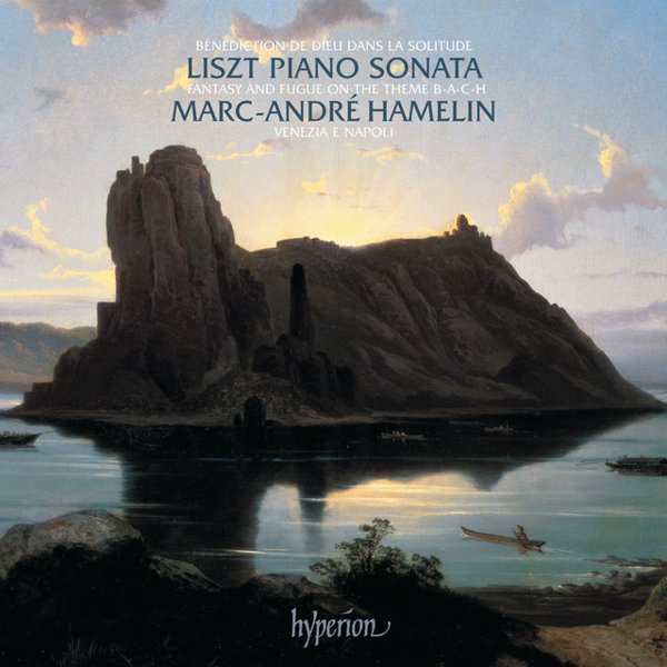 Liszt: Piano Sonata in B Minor; Venezia e Napoli & Other Piano Works cover