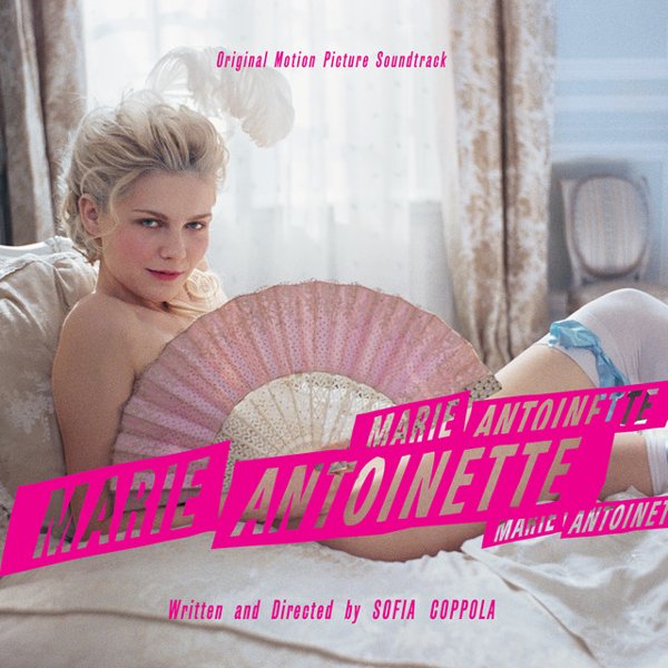 Marie Antoinette (Original Motion Picture Soundtrack) cover