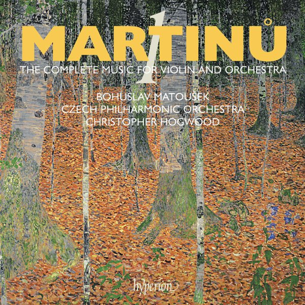 Martinů: The Complete Music for Violin & Orchestra, Vol. 1 cover