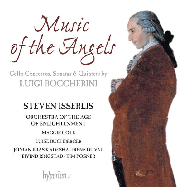 Music of the Angels: Cello Concertos, Sonatas & Quintets by Luigi Boccherini cover