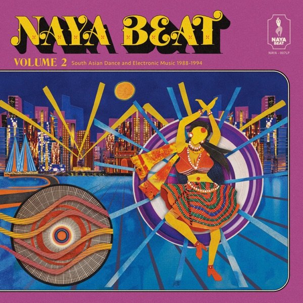 Naya Beat Volume 2: South Asian Dance and Electronic Music 1988-1994 cover