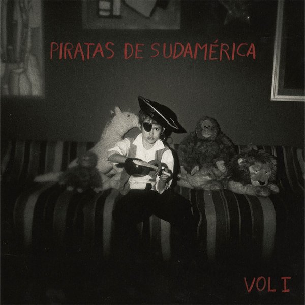 Piratas de Sudamérica, Vol. 1 cover