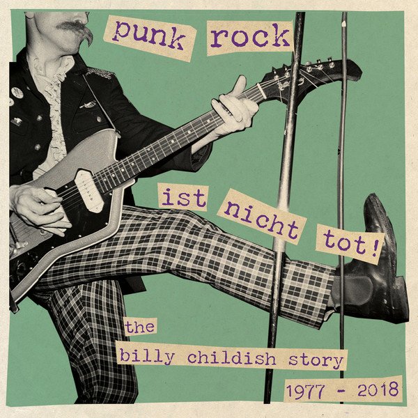 Punk Rock Ist Nicht Tot! The Billy Childish Story 1977-2018 cover