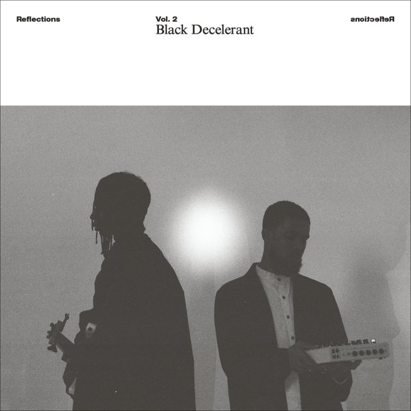 Reflections Vol. 2: Black Decelerant cover