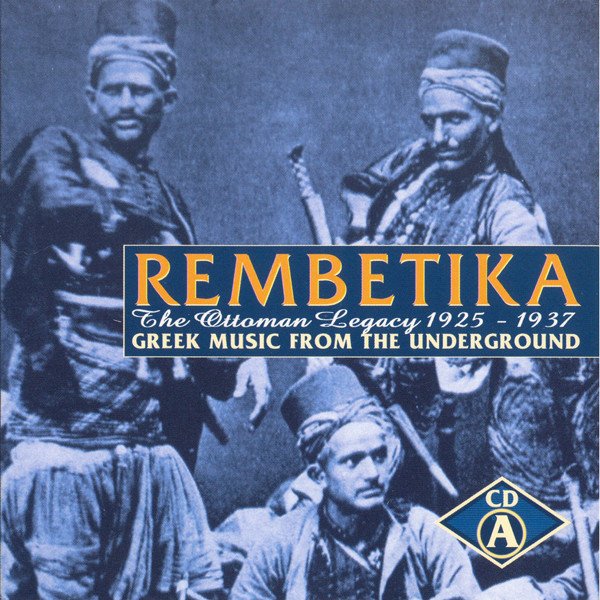 Rembetika: Greek Music From the Underground cover