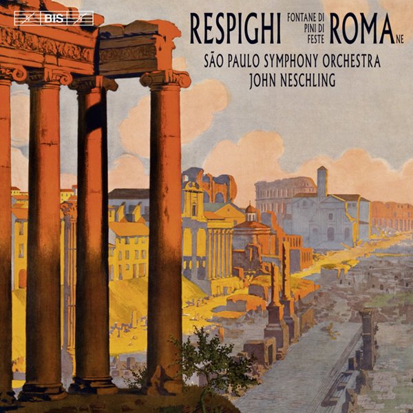 Respighi: Pini Di Roma; Feste Romane; Fontane Di Roma cover