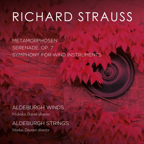 Richard Strauss: Metamorphosen; Serenade, Op. 7; Symphony for Wind Instruments cover