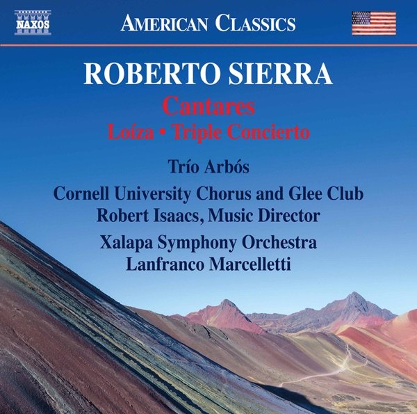 Roberto Sierra: Cantares; Loíza; Triple Concerto cover