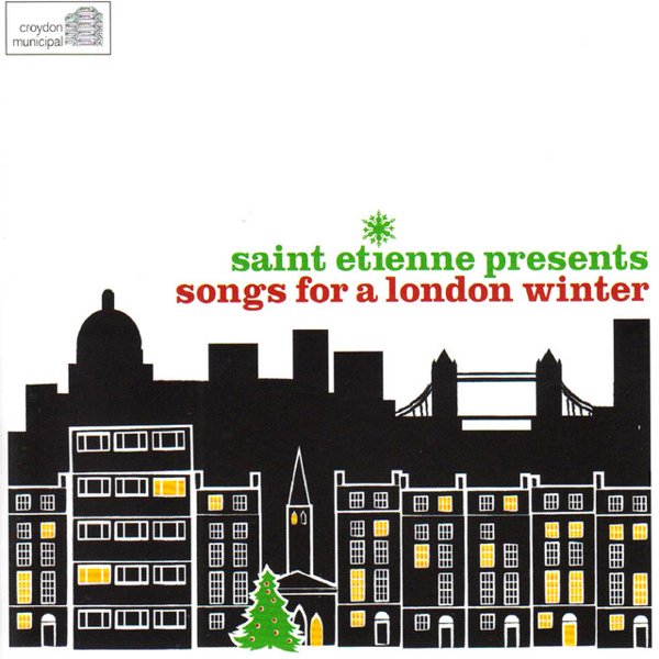 Saint Etienne Presents Songs for a London Winter cover