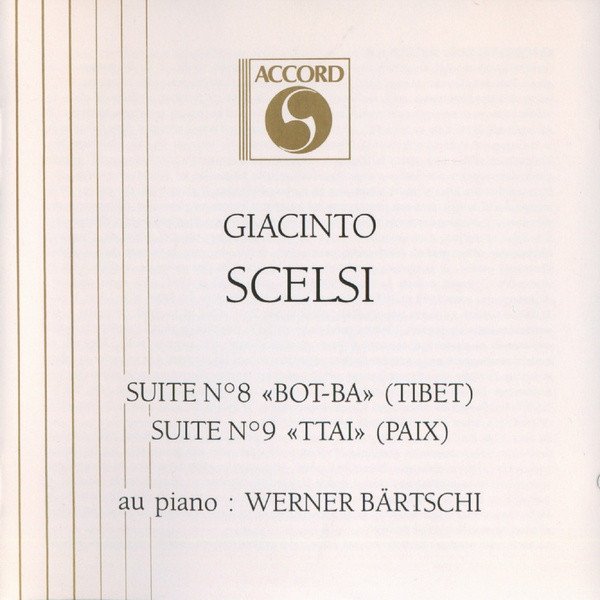 Scelsi: Suite N°8 «Bot-Ba» (Tibet); Suite N°9 «Ttai» (Paix) cover