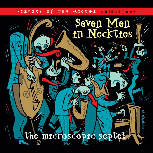 Seven Men in Neckties: History of the Micros, Vol. 1 cover