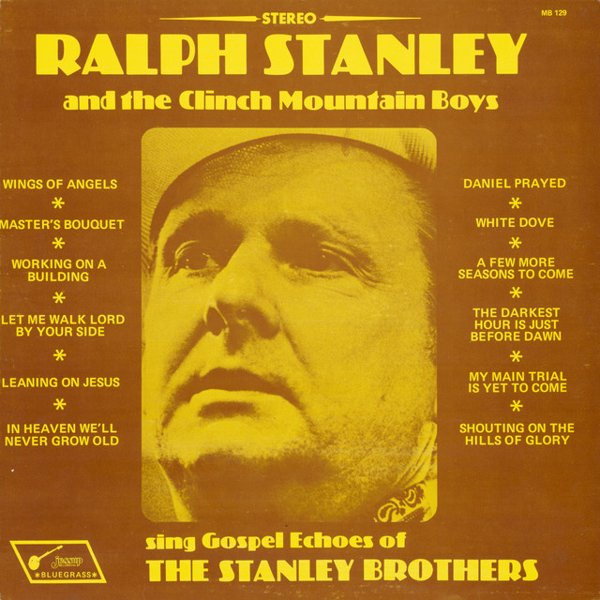 Sing Gospel Echoes of the Stanley Brothers cover