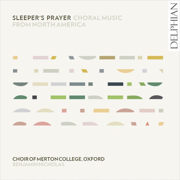 Sleeper&#8217;s Prayer: Choral Music from North America cover