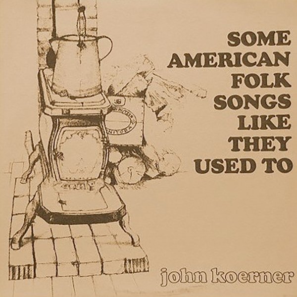 Some American Folk Songs Like They Used To cover