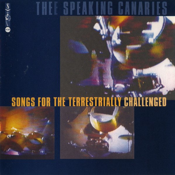 Songs for the Terrestrially Challenged cover