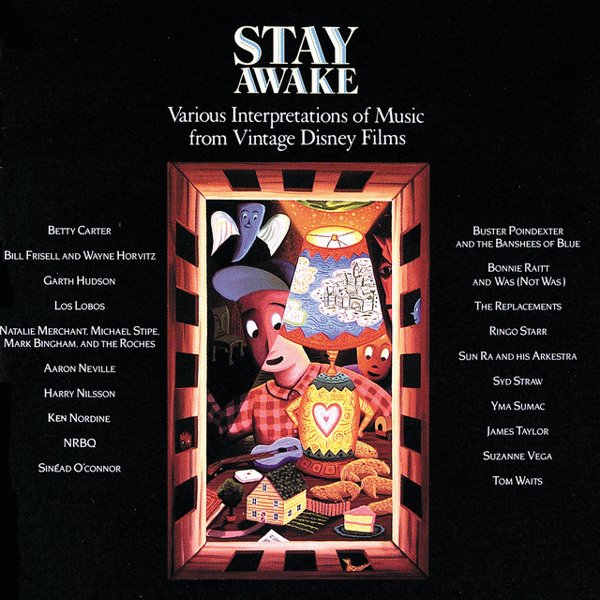 Stay Awake: Various Interpretations of Music From Vintage Disney Films cover