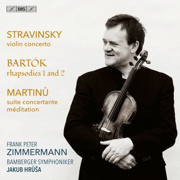 Stravinsky, Bartók & Martinů: Violin Works cover