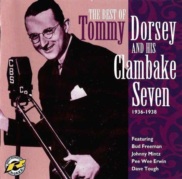 The Best of Tommy Dorsey and His Clambake Seven 1936-1938 cover