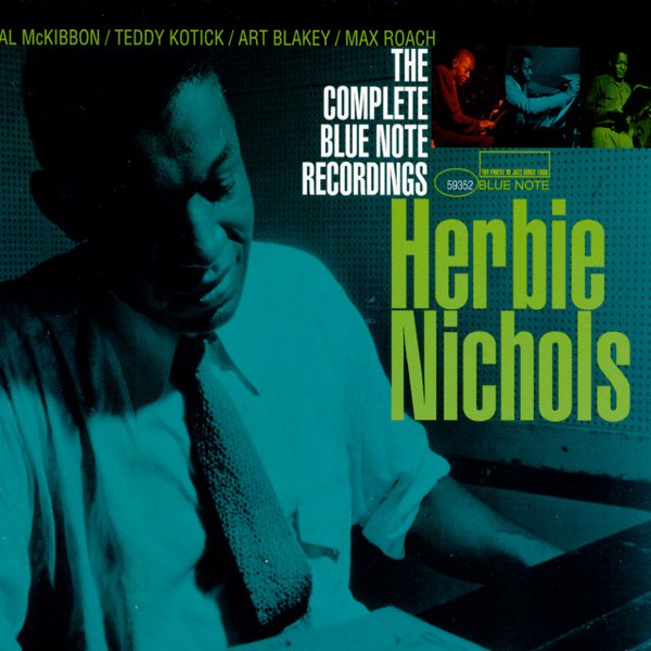 The Complete Blue Note Recordings of Herbie Nichols cover