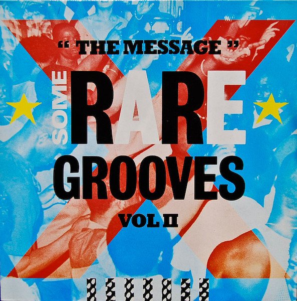 The Message (Some Rare Grooves Vol. II) cover